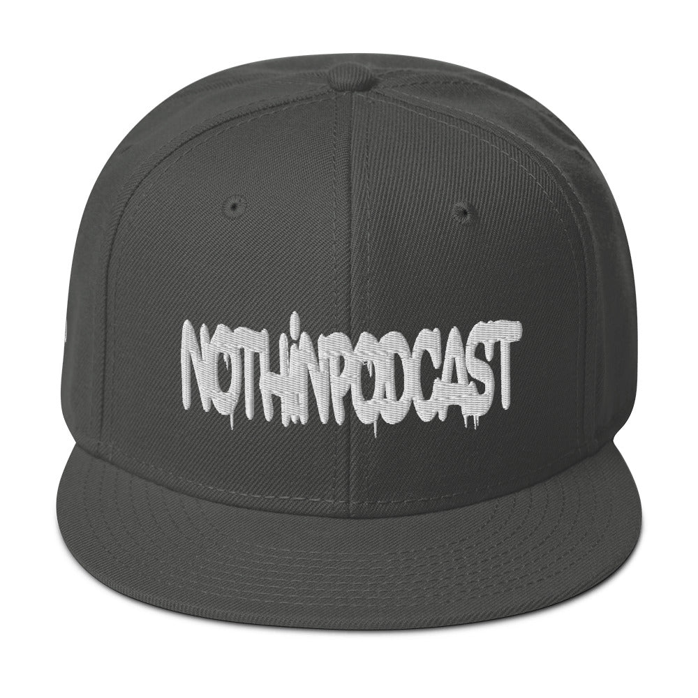 Nothindrip Nothinpodcast Snapback Hat