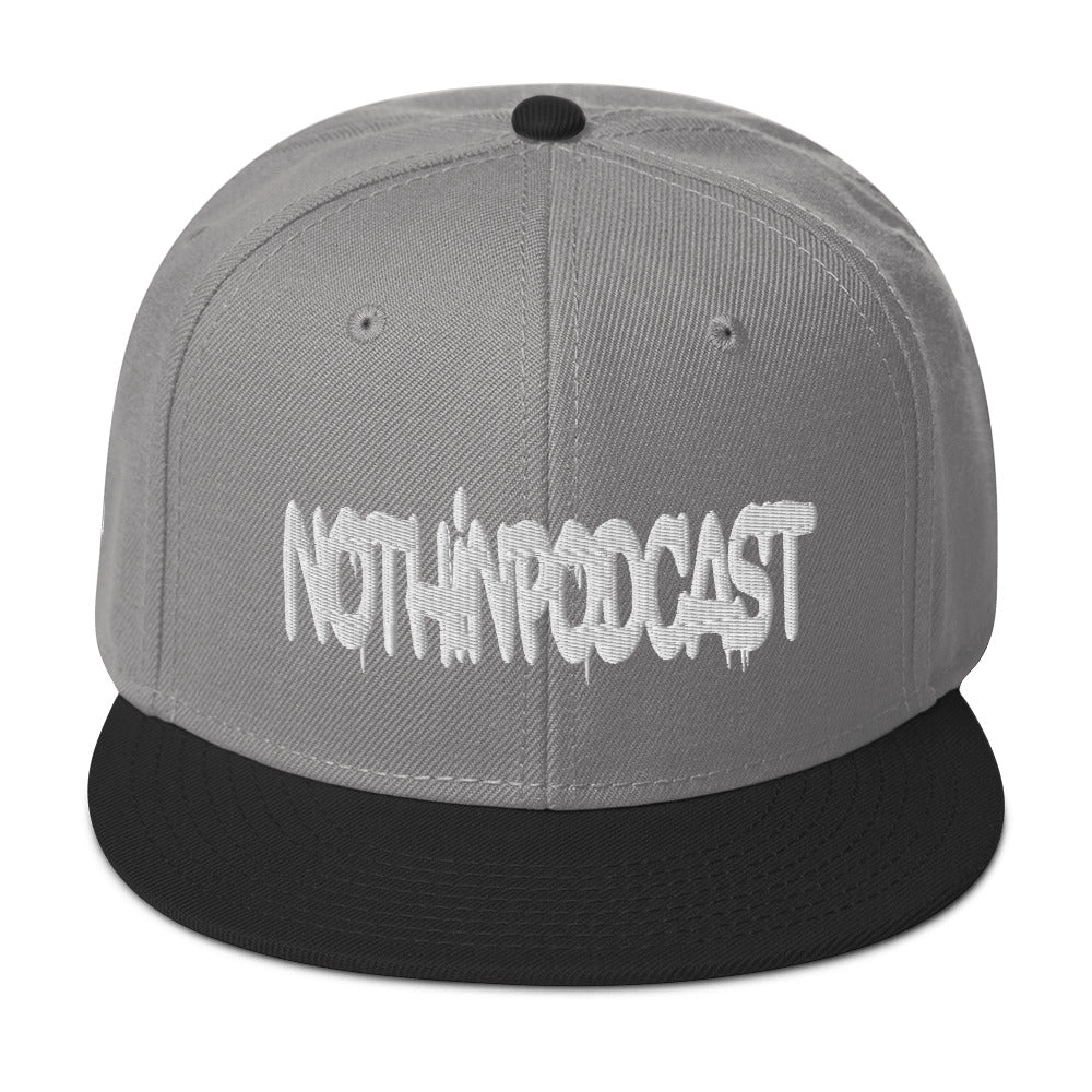 Nothindrip Nothinpodcast Snapback Hat
