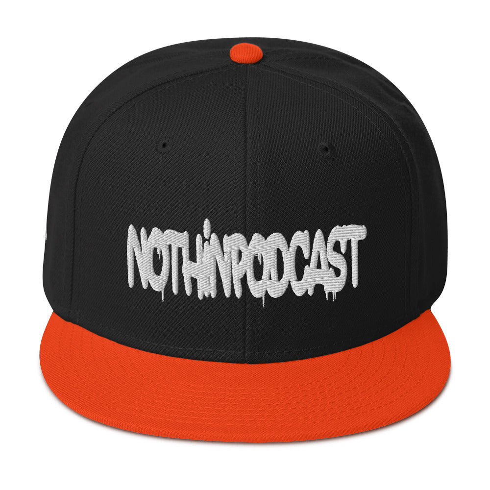 Nothindrip Nothinpodcast Snapback Hat