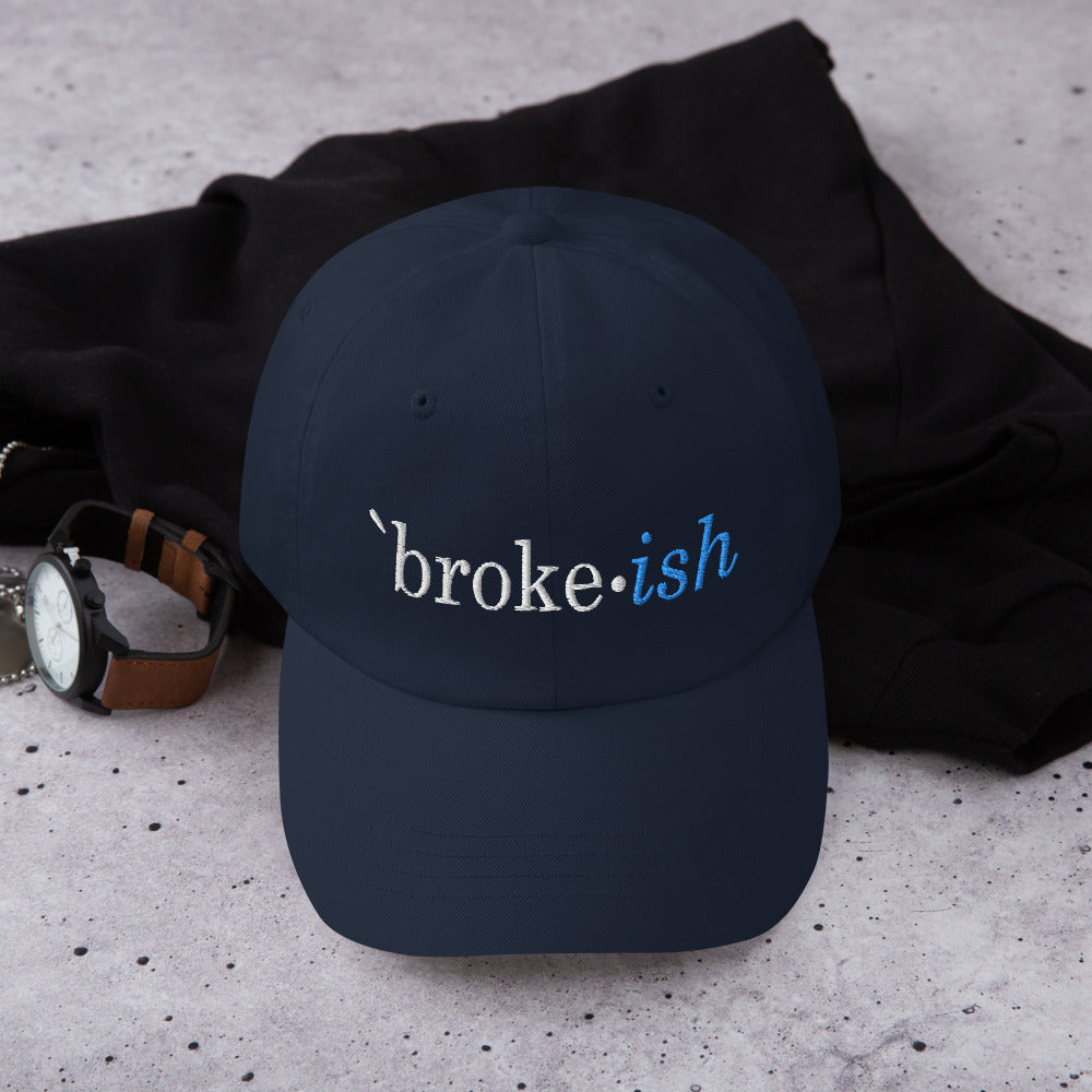 Nothinodcast Broke Ish Dad hat