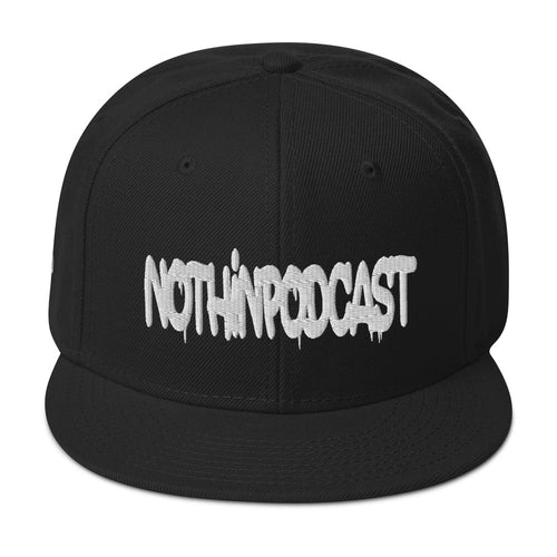 Nothindrip Nothinpodcast Snapback Hat