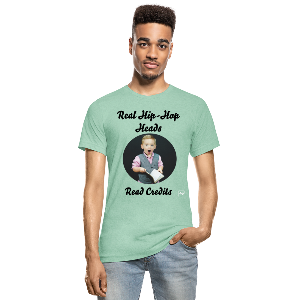 Real Hip hop Heads Read Credits Unisex Heather Prism T-Shirt - heather prism mint