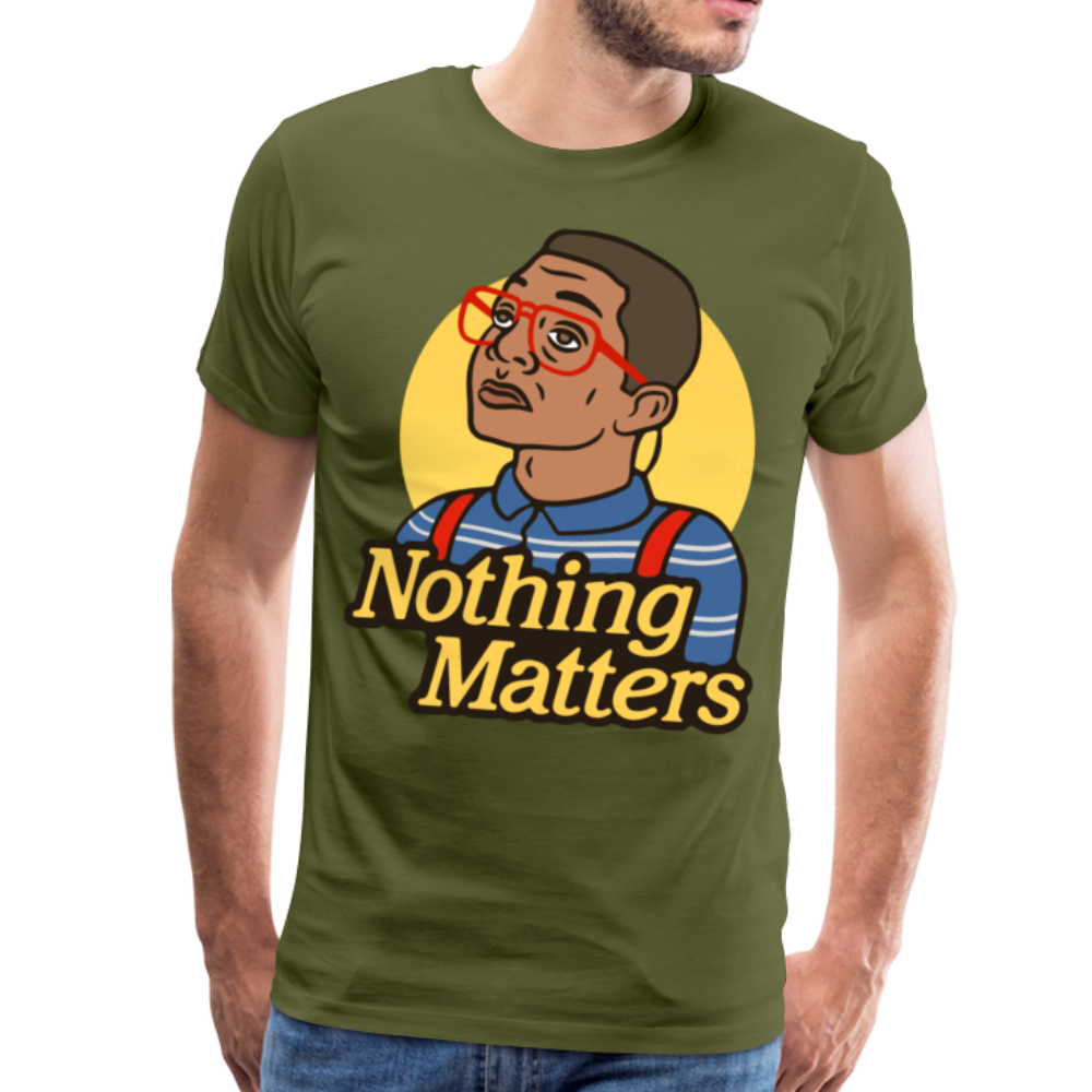 Nothinmerch Nothin Matters Men's Premium T-Shirt - olive green