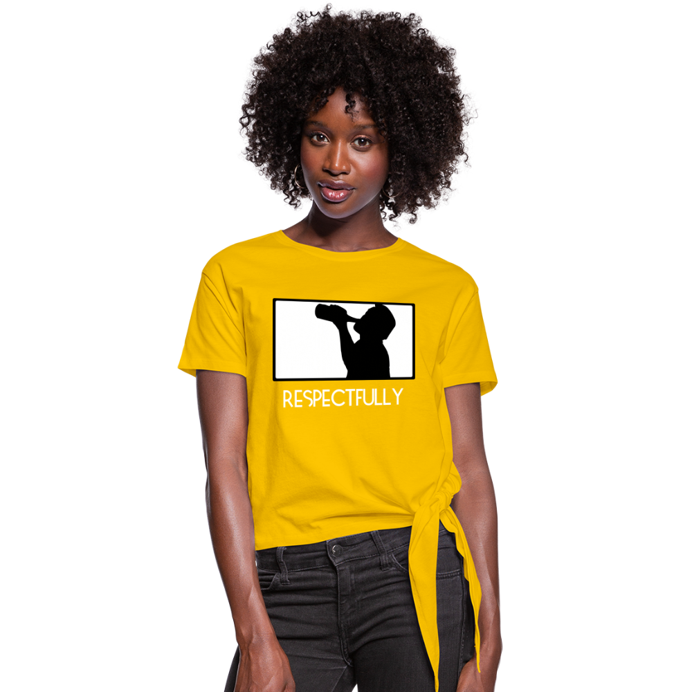 Nothinpodcast Respectfully Women's Knotted T-Shirt - sun yellow